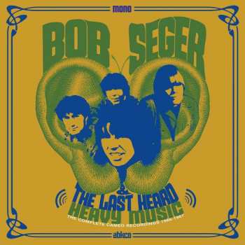CD Bob Seger And The Last Heard: Heavy Music: The Complete Cameo Recordings 1966-1967 351556
