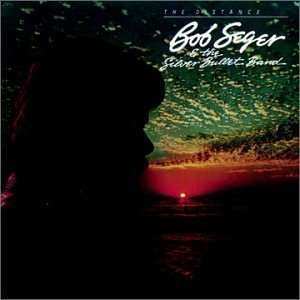 Album Bob Seger And The Silver Bullet Band: The Distance