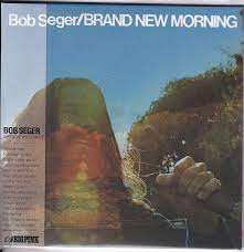 CD Bob Seger: Brand New Morning 418436