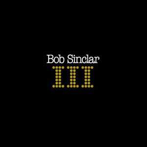 Album Bob Sinclar: III