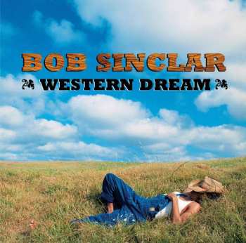 2LP Bob Sinclar: Western Dream 527463