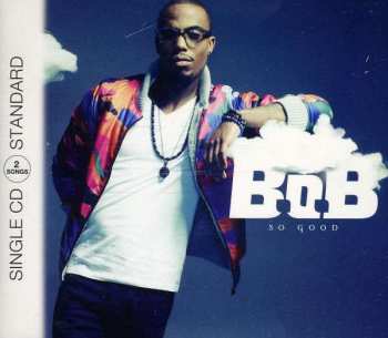 Album B.o.B: So Good