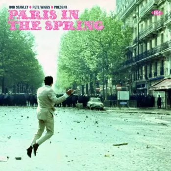 Bob Stanley: Paris In The Spring
