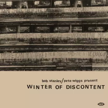 Bob Stanley: Winter Of Discontent 