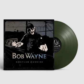 LP Bob Wayne: Outlaw Carnie 310368