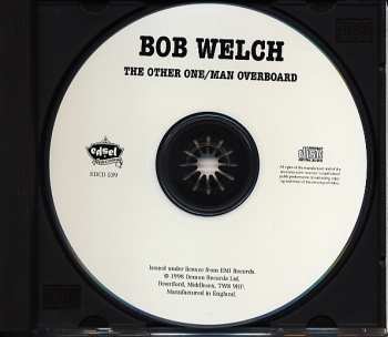 CD Bob Welch: Man Overboard & The Other One 419252