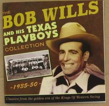 Album Bob Wills & His Texas Playboys: Collection 1939-50