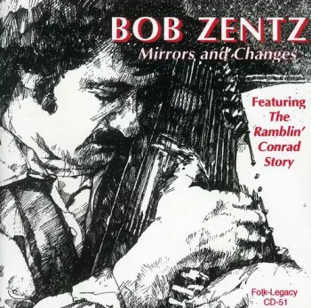 Bob Zentz: Mirrors & Changes