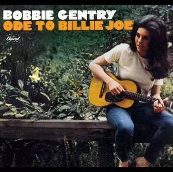 Bobbie Gentry: Ode To Billie Joe