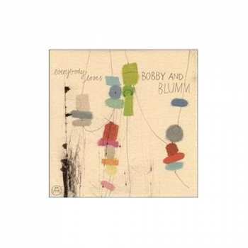 Album Bobby And Blumm: Everybody Loves
