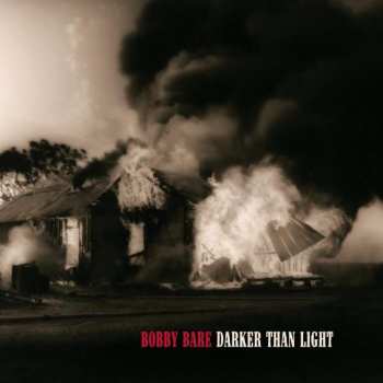 Album Bobby Bare: Darker Than Light
