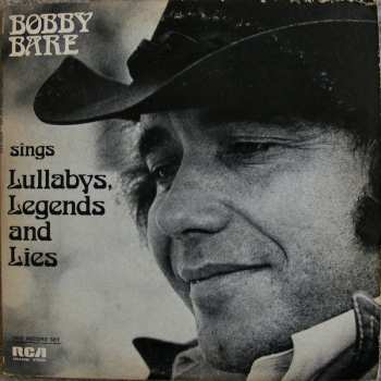Album Bobby Bare: Sings Lullabys, Legends And Lies