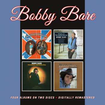 Bobby Bare: The English Country Side / (Margie's At) The Lincoln Park Inn And Other Controversial Country Songs / I Hate Goodbyes/Ride Me Down Easy / Cowboys And Daddys