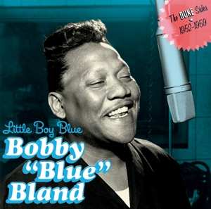 Bobby Bland: Little Boy Blue (The Duke Sides 1952-1959)