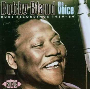 Album Bobby Bland: The Voice (Duke Recordings 1959-69)
