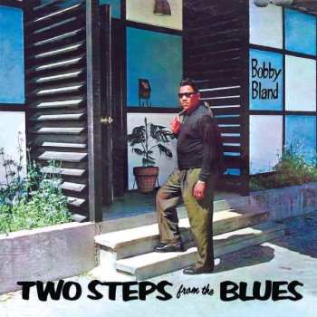 Album Bobby Bland: Two Steps From The Blues