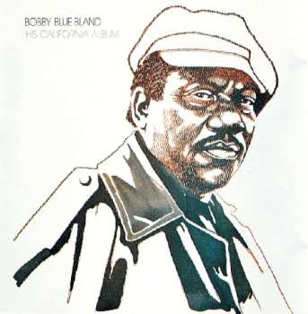 CD Bobby Bland: His California Album 527162