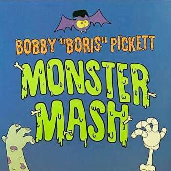 SP Bobby (Boris) Pickett And The Crypt-Kickers: Monster Mash CLR | LTD 490729