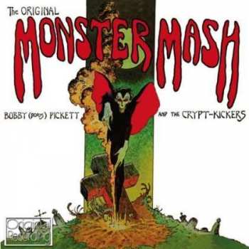Album Bobby (Boris) Pickett And The Crypt-Kickers: The Original Monster Mash