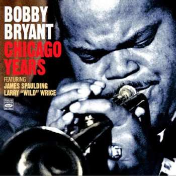 Bobby Bryant: Chicago Years