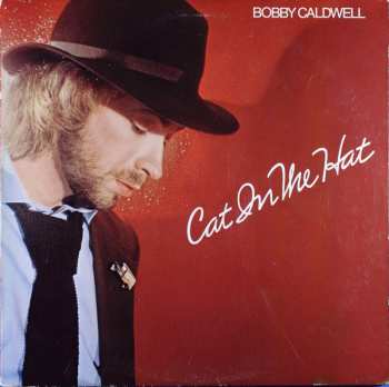Album Bobby Caldwell: Cat In The Hat