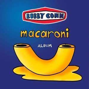 Album Bobby Conn: Macaroni