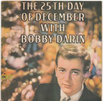 LP Bobby Darin: The 25th Day Of December With Bobby Darin 449097