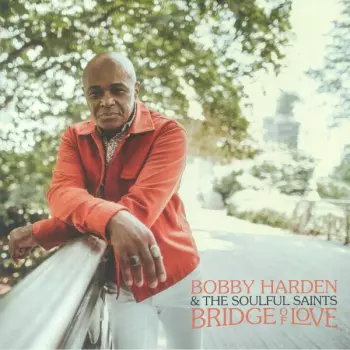 Bobby Harden: Bridge Of Love