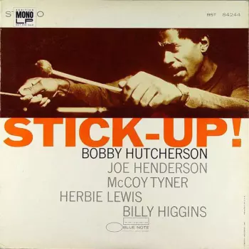 Bobby Hutcherson: Stick-Up!