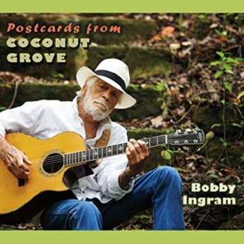 Album Bobby Ingram: Postcards From Coconut Grove