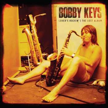 CD Bobby Keys: Lover's Rockin 479204