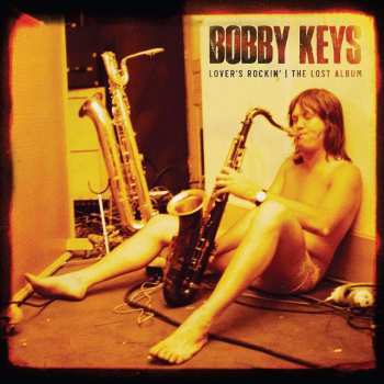 Album Bobby Keys: Lover's Rockin