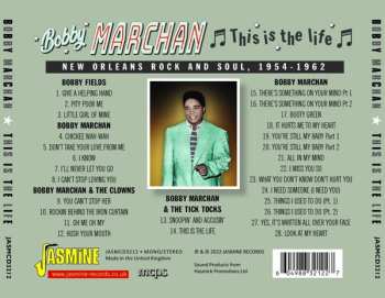 CD Bobby Marchan: This Is The Life - New Orleans Rock And Soul 1954-1962 493069
