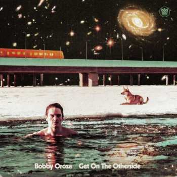 CD Bobby Oroza:  Get On The Otherside 461021