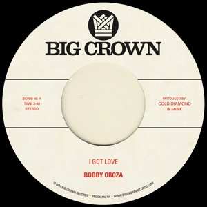 Album Bobby Oroza: I Got Love / Loving Body