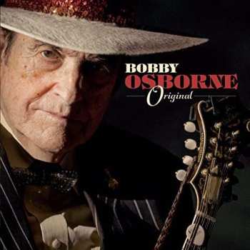 Album Bobby Osborne: Original