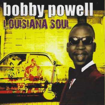 Album Bobby Powell: Louisiana Soul