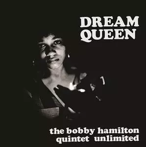 Bobby -quintet Hamilton: Dream Queen