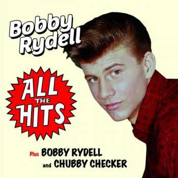 Album Bobby Rydell: All The Hits Plus Bobby Rydell And Chubby Checker