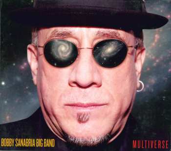 Bobby Sanabria Big Band: Multiverse