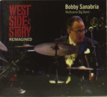 Album Bobby Sanabria: West Side Story Reimagined