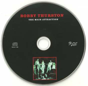 CD Bobby Thurston: The Main Attraction 322043