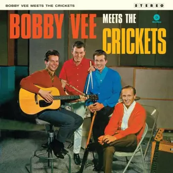 Bobby Vee: Bobby Vee Meets The Crickets