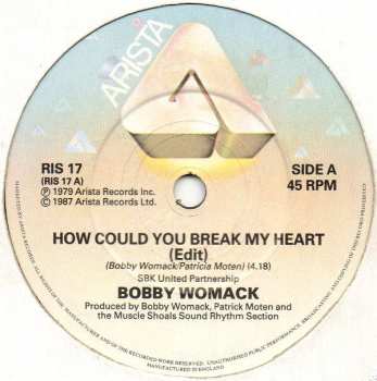 Bobby Womack: How Could You Break My Heart