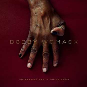 LP Bobby Womack: The Bravest Man In The Universe 402562