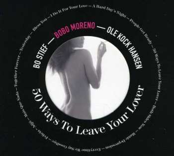 Album Bobo Moreno: 50 Ways To Leave Your Lover