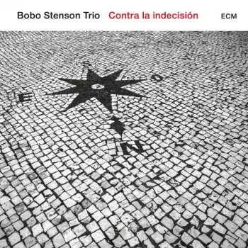 Bobo Stenson Trio: Contra La Indecisión