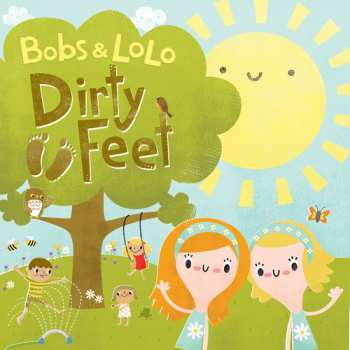 CD Bobs & Lolo: Dirty Feet