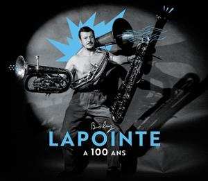 Album Boby Lapointe: Boby Lapointe A 100 Ans