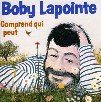 CD Boby Lapointe: Comprend Qui Peut